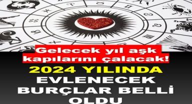 2024'te Aşk Kapılarını Çalacak!