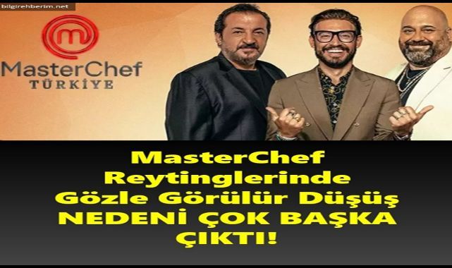 MasterChef Reytinglerinde Büyük Düşüş