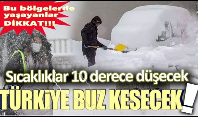 Türkiye Buz Tutacak! Meteororloji Uyardı.