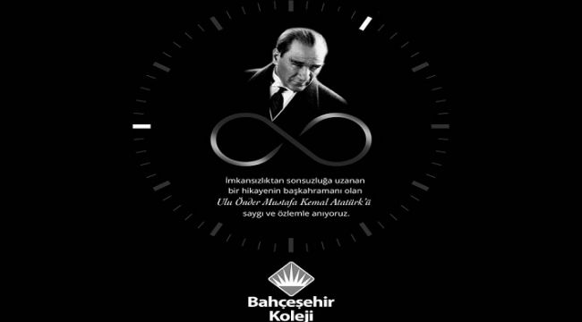 Bahçeşehir Kolejinden 10 Kasım Mesajı