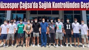 Düzcespor Çağsu'da sağlık kontrolünden geçti
