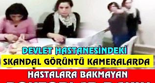 Hastalara Bakmak Yerine Bakın Ne Yapıyorlar